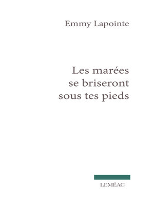 cover image of Les marées se briseront sous tes pieds